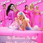What is Barbiecore and How the Barbie Movie Becomes an Instant Pop Culture